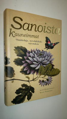 Kaija (toim.) Valkonen : Sanoista kauneimmat : onnitteluj...