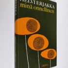 Helvi Erjakka : Minä onnellinen - pikkukuva 1