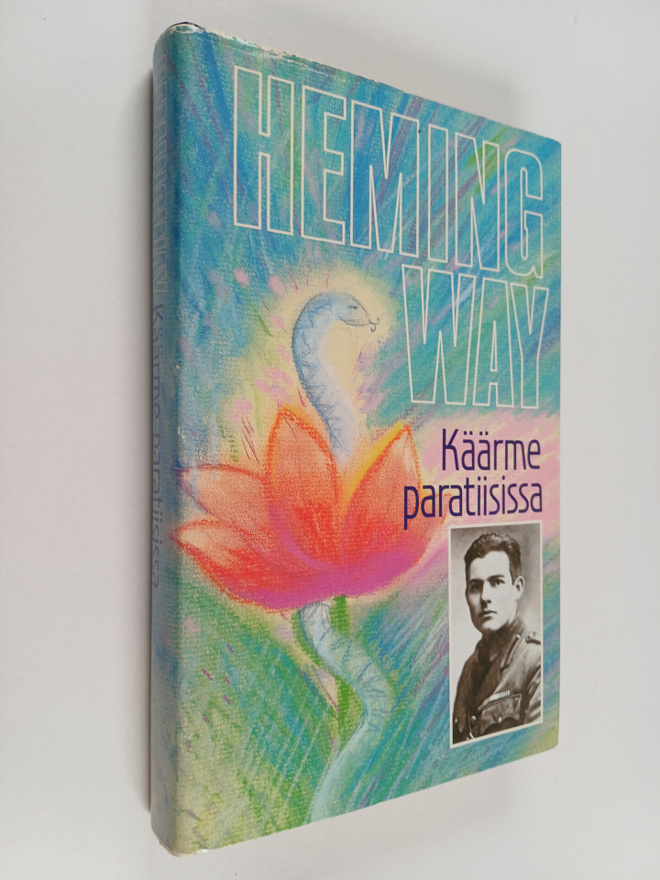 Ernest Hemingway : Käärme paratiisissa
