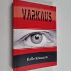 Kalle Kosunen : Varkaus : romaani - pikkukuva 1