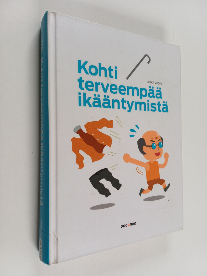 Ilkka Vuori : Kohti terveempää ikääntymistä