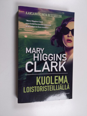 Mary Higgins Clark : Kuolema loistoristeilijällä