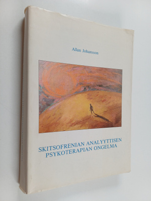 Allan Johansson : Skitsofrenian analyyttisen psykoterapia...