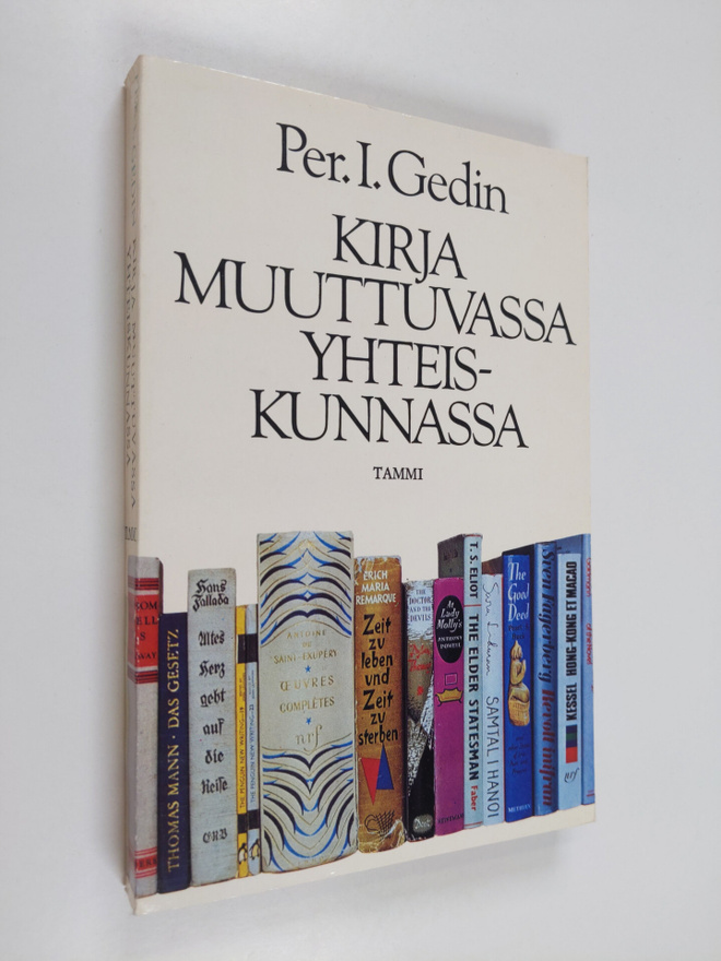 Per I. Gedin : Kirja muuttuvassa yhteiskunnassa : kirjama...