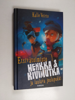 Kalle Veirto : Etsivätoimisto Henkka & Kivimutka ja laula...