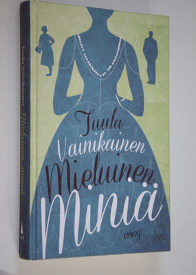 Tuula Vainikainen : Mieluinen miniä