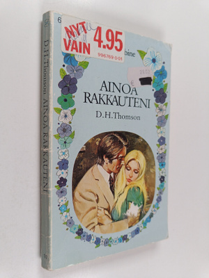 D. H. Thomson : Ainoa rakkauteni