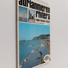 Anja Kinnunen : Adrianmeren Riviera : Rimini, Riccione, C... - pikkukuva 1