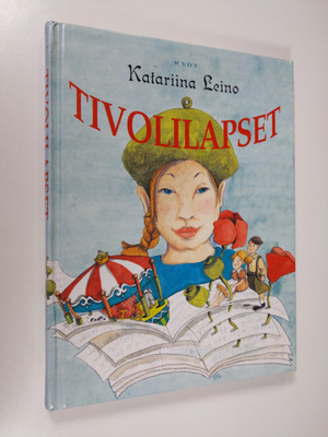 Katariina Leino : Tivolilapset