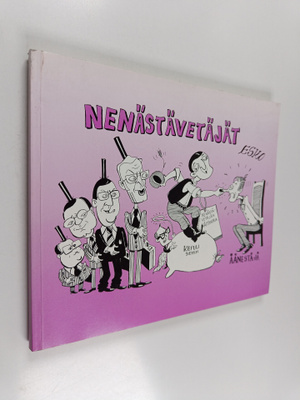 Esko Laine : Nenästävetäjät