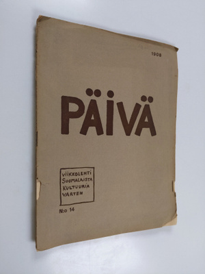 Päivä viikkolehti suomalaista kulttuuria varten nro 14/1908