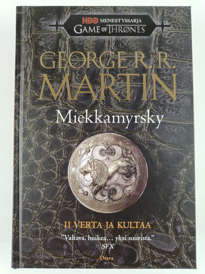 George R. R. Martin : Miekkamyrsky - 2: Verta ja kultaa