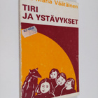 Eila Maria Väätäinen : Tiri ja ystävykset - pikkukuva 1