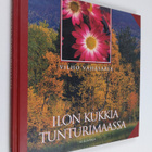 Vilho Vähäsarja : Ilon kukkia tunturimaassa - pikkukuva 1