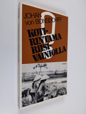 Johan von Bonsdorff : Kotirintama riisivainiolla