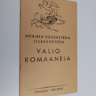 Werner Söderström Osakeyhtiön valioromaaneja - pikkukuva 1