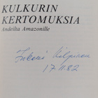 Inkeri Kilpinen : Kulkurin kertomuksia : Andeilta Amazoni... - pikkukuva 3