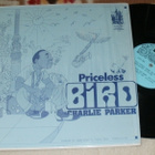 CHARLIE PARKER ~ Priceless Bird ~ LP - pikkukuva 1