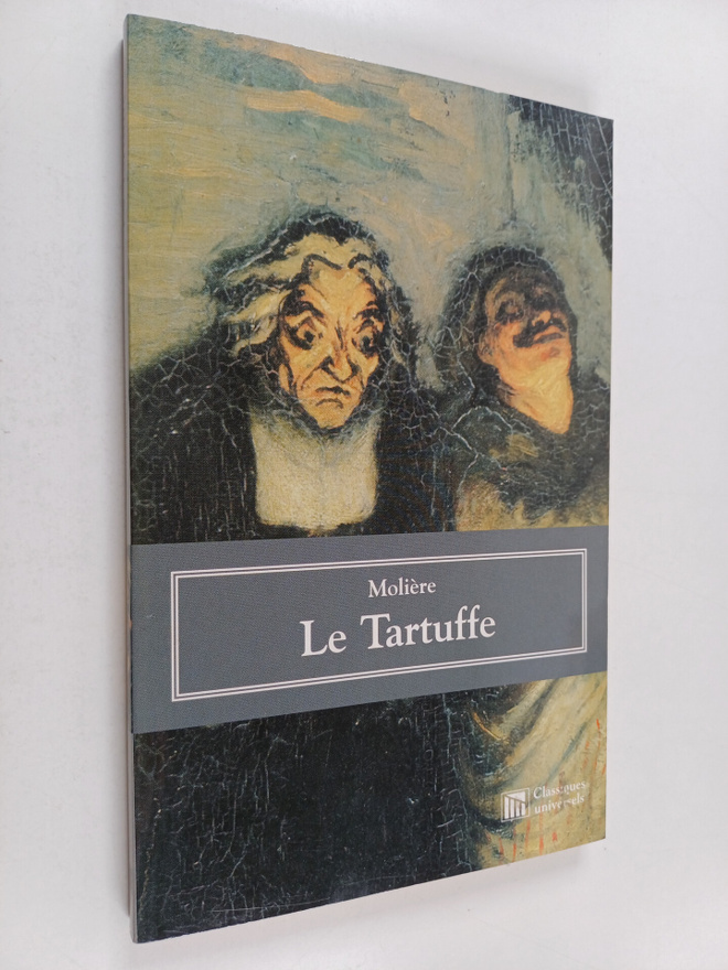 Moliere ym. : Le Tartuffe