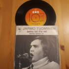 Jarmo Tuominen – Aamu Toi Ilta Vei 7" ps 1977 - pikkukuva 1