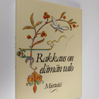 Salme (toim.) Saure : Rakkaus on elämän valo : mietteitä - pikkukuva 1