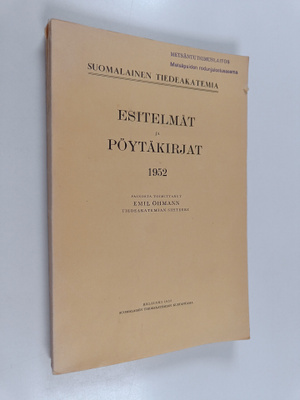Emil (toim.) Öhmann : Esitelmät ja pöytäkirjat 1952