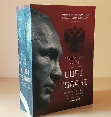 Uusi tsaari : Vladimir Putin ja hänen Venäjänsä