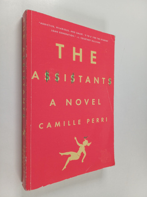 Camille Perri : The Assistants