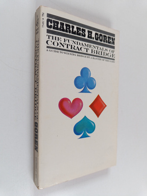 Charles H. Goren : Fundamentals of Contract Bridge