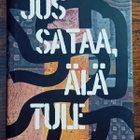 Emma Kantanen - Jos sataa, älä tule - pikkukuva 1
