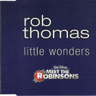 Rob Thomas • Little Wonders CD-Single - pikkukuva 1