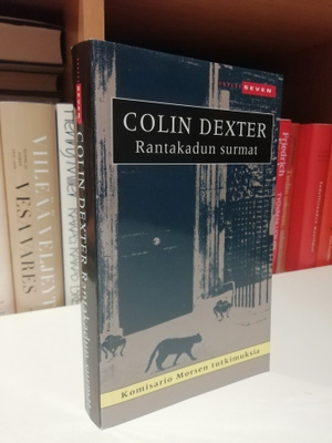 Colin Dexter - Rantakadun surmat - Otava 2002