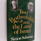 Simon Schama : Two Rothschilds and the Land of Israel - pikkukuva 1