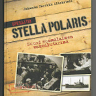 Operaatio Stella Polaris: Suuri suomalainen vakoilutarina - pikkukuva 1