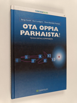 Bengt Karlöf : Ota oppia parhaista! : tehoa vertailuoppim...