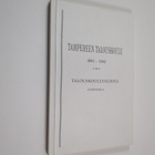 A. Dahlberg : Tampereen talouskoulu 1892-1902 : kymmenvuo... - pikkukuva 1