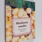 Maukasta maalta : Pohjoispohjalaista lähiruokaa - pikkukuva 1
