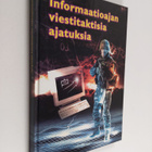Heikki Liimatainen : Informaatioajan viestitaktisia ajatu... - pikkukuva 1