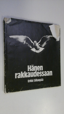Erkki Sillanpää : Hänen rakkaudessaan
