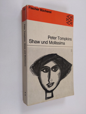Peter Tompkins : Shaw und Mollissima