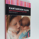 Malla Rautaparta : Kantamisen kausi : aika raskaudesta sy... - pikkukuva 1