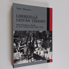 Tapio Hämynen : Liikkeellä leivän tähden : Raja-Karjalan ... - pikkukuva 1
