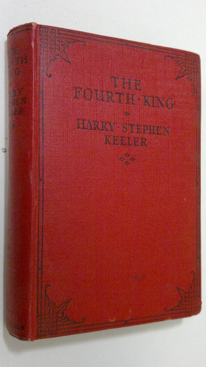 Harry Stephen Keeler : The Fourth King