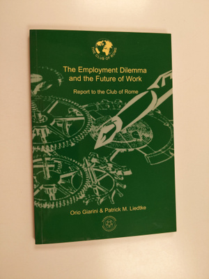 Orio Giarini ym. : The employement dilemma and the future...