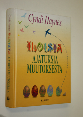 Cyndi Haynes : Iloisia ajatuksia muutoksesta
