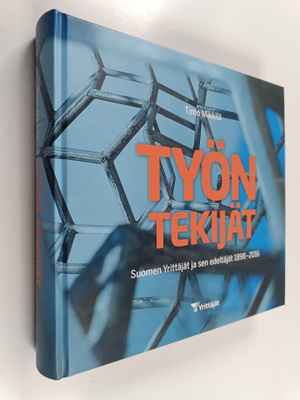 Timo Mikkilä : Työn tekijät : Suomen Yrittäjät ja sen ede...