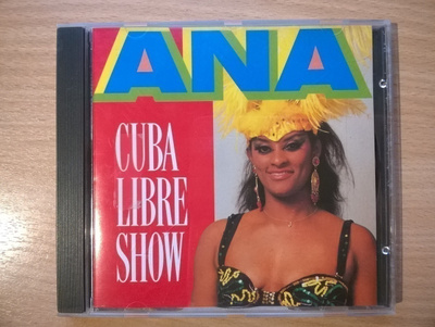 Ana - Cuba Libre Show CD