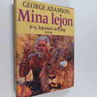 George Adamson : Mina Lejon : Joy, lejonen och jag - pikkukuva 1