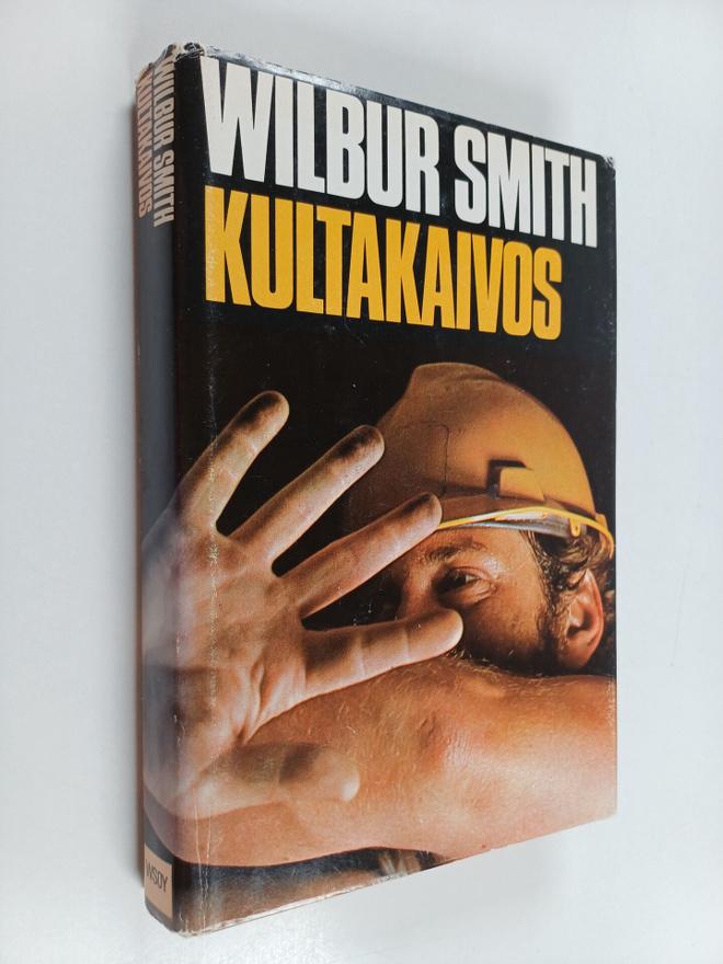 Wilbur Smith : Kultakaivos