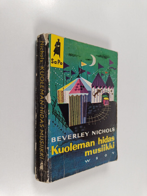 Beverley Nichols : Kuoleman hidas musiikki
